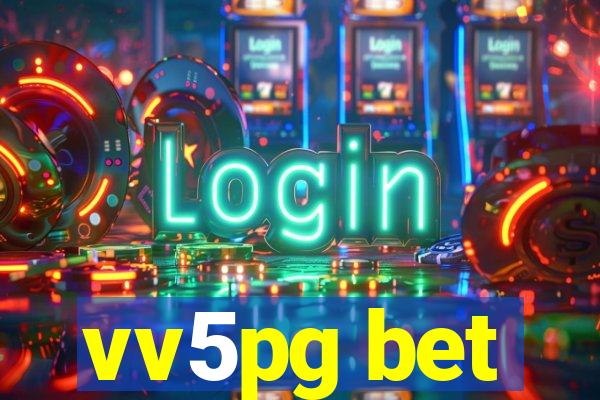 vv5pg bet